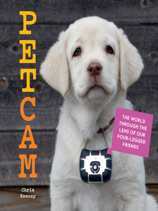 Title details for Petcam by Chris Keeney - Available